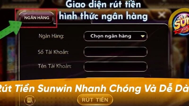 Những điều kiện cơ bản để thực hiện rút tiền Sunwin