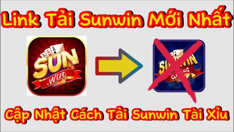 Tải app Sunwin Tải app Sunwin trên thiết bị Android